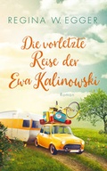 Cover: Die vorletzte Reise der Ewa Kalinowski - FeuerWerke Verlag