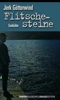 Enlarge image Cover: Flitschesteine - Verlag Dialog-Edition