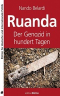 Cover: Ruanda 1994: Genozid in hundert Tagen - Nando Belardi