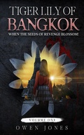 Cover: Tiger Lily of Bangkok - Megan Publishing Services