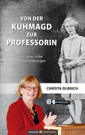 Cover: Von der Kuhmagd zur Professorin - novum Verlag ein Imprint von novum publishing gmbH
