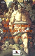 Cover: Das Geheimnis der Lady Belamy und andere Geschichten - Nadia Sahlenbeck