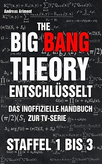 Abbildung von: The Big Bang Theory entschlüsselt. - XinXii