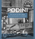 Cover: PODINI: Un secolo in Alto Adige (1919-2019) - Ein Jahrhundert in S&uuml;dtirol (1919-2019) - Athesia-Tappeiner Verlag
