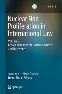 Bild: Nuclear Non-Proliferation in International Law - Volume V - T.M.C. Asser Press