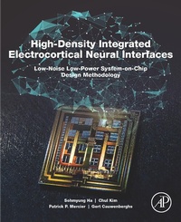 Enlarge image Cover: High-Density Integrated Electrocortical Neural Interfaces - Academic Press
