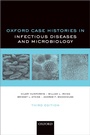 Cover: Oxford Case Histories in Infectious Diseases and Microbiology - Oxford University Press