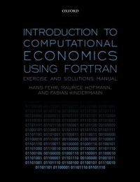 Enlarge image Cover: Introduction to Computational Economics Using Fortran - Oxford University Press
