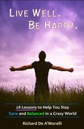 Cover: Live Well. Be Happy. - Spectrum Ink Publishing