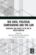 Cover: Big Data, Political Campaigning and the Law - Routledge