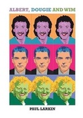 Cover: Albert, Dougie and Wim. - Lulu.com