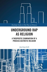 Abbildung von: Underground Rap as Religion - Routledge