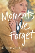Cover: Moments We Forget - Tyndale Fiction