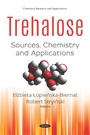 Bild: Trehalose: Sources, Chemistry and Applications - Nova Science Publishers Inc