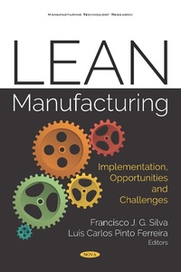 Enlarge image Cover: Lean Manufacturing: Implementation, Opportunities and Challenges - Nova Science Publishers Inc