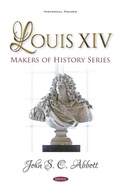 Bild: Louis XIV. Makers of History Series - Nova Science Publishers Inc