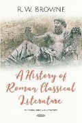 Cover: A History of Roman Classical Literature - Nova Science Publishers Inc