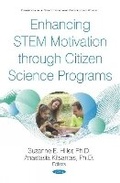 Cover: Enhancing STEM Motivation through Citizen Science Programs - Nova Science Publishers Inc