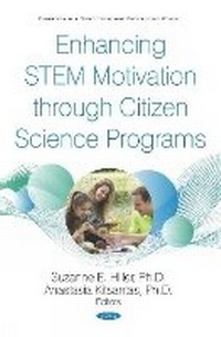 Enlarge image Cover: Enhancing STEM Motivation through Citizen Science Programs - Nova Science Publishers Inc