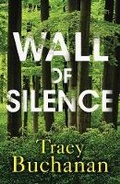 Cover: Wall of Silence - Lake Union Publishing