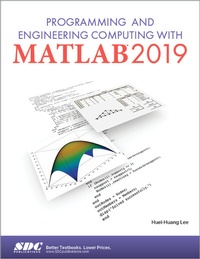 Abbildung von: Programming and Engineering Computing with MATLAB 2019 - SDC Publications