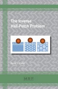 Enlarge image Cover: The Inverse Hall-Petch Problem - Materials Research Forum LLC
