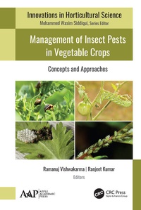 Enlarge image Cover: Management of Insect Pests in Vegetable Crops - Apple Academic Press Inc.