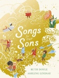 Cover: Songs for our Sons - Andersen Press Ltd
