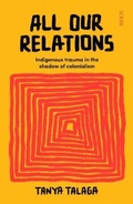 Cover: All Our Relations - Scribe Publications
