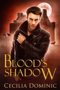 Cover: Blood's Shadow (Lycanthropy Files, #3) - Cecilia Dominic