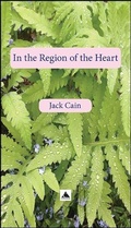 Cover: In the Region of the Heart - Codhill Press