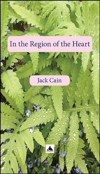 Enlarge image Cover: In the Region of the Heart - Codhill Press