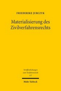 Abbildung von: Materialisierung des Zivilverfahrensrechts - Mohr Siebeck