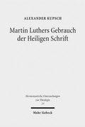 Cover: Martin Luthers Gebrauch der Heiligen Schrift - Mohr Siebeck