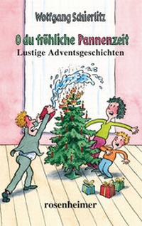 Abbildung von: O du fröhliche Pannenzeit - Rosenheimer Verlagshaus