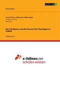 Cover: Der Fall Neymar und die Financial Fair Play Regeln im Fu&szlig;ball - GRIN Verlag