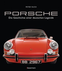 Abbildung von: Porsche. Der Bildband mit über 150 brillanten Aufnahmen. Frühe Design-Klassiker, 911er, 356er, Carrera, Turbo, Boxter, Macan, Cayenne u.v.m. - Bassermann