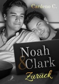 Cover: Noah & Clark: Zur&uuml;ck - dead soft verlag