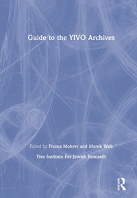 Abbildung von: Guide to the YIVO Archives - Routledge