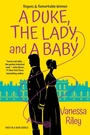 Cover: Duke, the Lady, and a Baby - Kensington Publishing