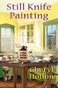 Cover: Still Knife Painting - Kensington Publishing