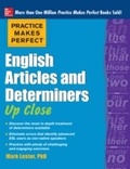 Cover: Practice Makes Perfect English Articles and Determiners Up Close - McGraw-Hill Education