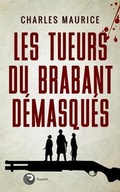 Cover: Les tueurs du Brabant d&eacute;masqu&eacute;s - Rayem