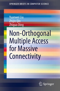 Enlarge image Cover: Non-Orthogonal Multiple Access for Massive Connectivity - Springer