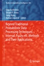 Cover: Beyond Traditional Probabilistic Data Processing Techniques: Interval, Fuzzy etc. Methods and Their Applications - Springer