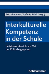 Abbildung von: Interkulturelle Kompetenz in der Schule - Kohlhammer