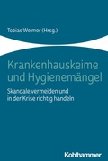 Cover: Krankenhauskeime und Hygienem&auml;ngel - Kohlhammer