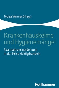 Abbildung von: Krankenhauskeime und Hygienemängel - Kohlhammer