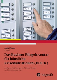 Abbildung von: Das Buchser Pflegeinventar für häusliche Krisensituationen (BLiCK) - Hogrefe