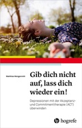 Cover: Gib dich nicht auf, lass dich wieder ein! - Hogrefe